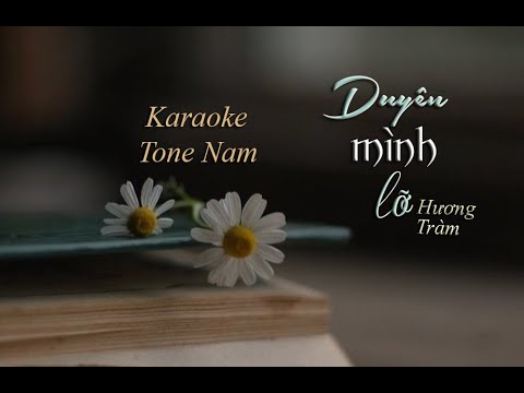[Karaoke Tone Nam] Duyên Mình Lỡ | Hương Tràm