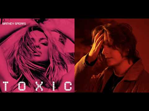 Before Toxic Go - Lewis Capaldi vs. Britney Spears (Mashup)