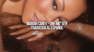 Mariah Carey - One Mo&#39; Gen | Traducida al Español