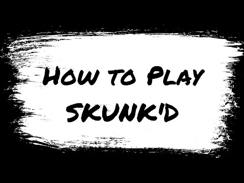 SKUNK'D how to play