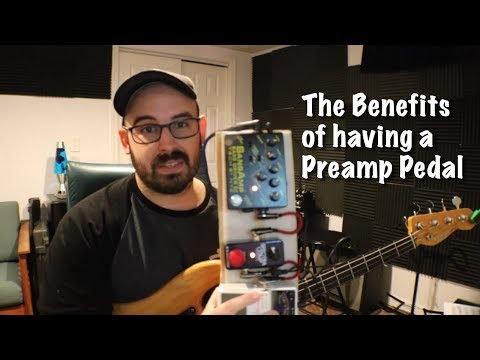The Benefits of having a Preamp Pedal