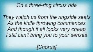 Rialto - Three Ring Circus Lyrics