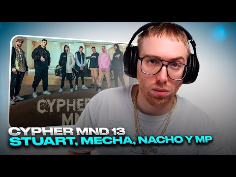 RODRIGO QUESADA REACCION AL CYPHER MND 13 FR STUART, MECHA, NACHO Y MP