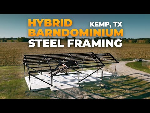 Hybrid Barndominium Steel Framing Update in Kemp Texas  | Texas Best Construction