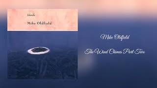 Mike Oldfield - Islands - Wind Chimes Part Two