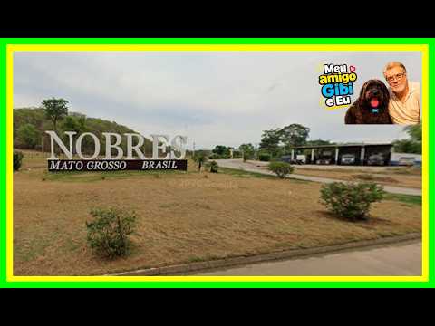 Nobres Município do Mato Grosso Ep 2