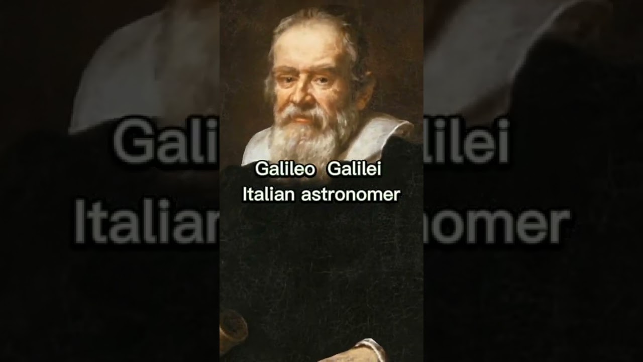 #Galileo  Galilei #Italian astronomer, physicist and engineer#Shorts