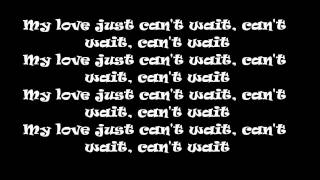 Nick Carter - Love Can&#39;t Wait Lyrics