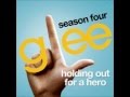 Holding Out For a Hero - Glee Cast Version (With ...