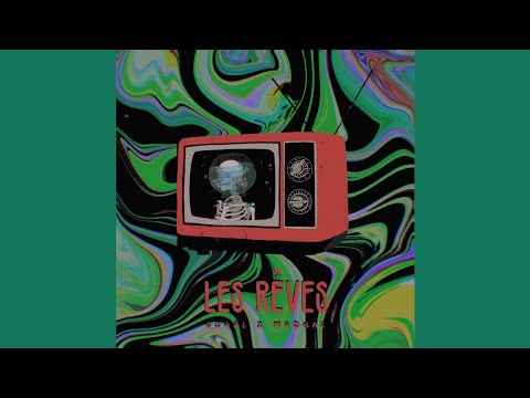 Gdaal ft Madgal - Les Reves