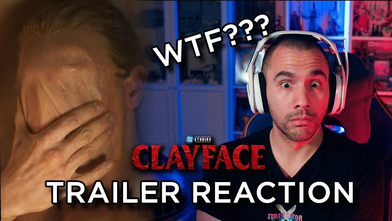CLAYFACE: TRAILER REACTION DEL NUOVO FILM DC! WTF?