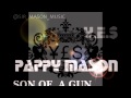 PAPPY MASON.........SON OF A GUN