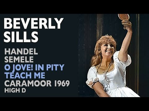 Beverly Sills - Handel: SEMELE, #1 O Jove! in pity, Caramoor 1969, High D