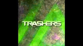 TRASHERS - SPINNING HEADS