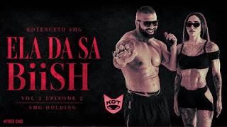 KOTENCETO x SMG - ELA DA SA BiiSH (Vol2) KOTENCETO x SMG - ELA DA SA BiiSH (Vol2)
