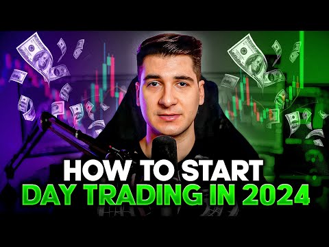 How To Start DAY TRADING In 2024 ( Easy Guide To Be Profitable )