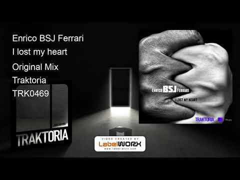 Enrico BSJ Ferrari - I lost my heart (Original Mix)