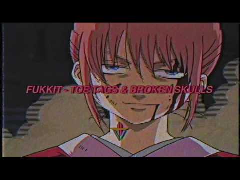 Fukkit - Toe Tags & Broken Skulls (Prod. ZCR)