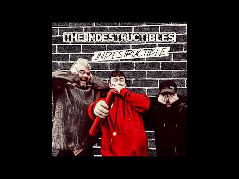 The Indestructibles - Indestructible