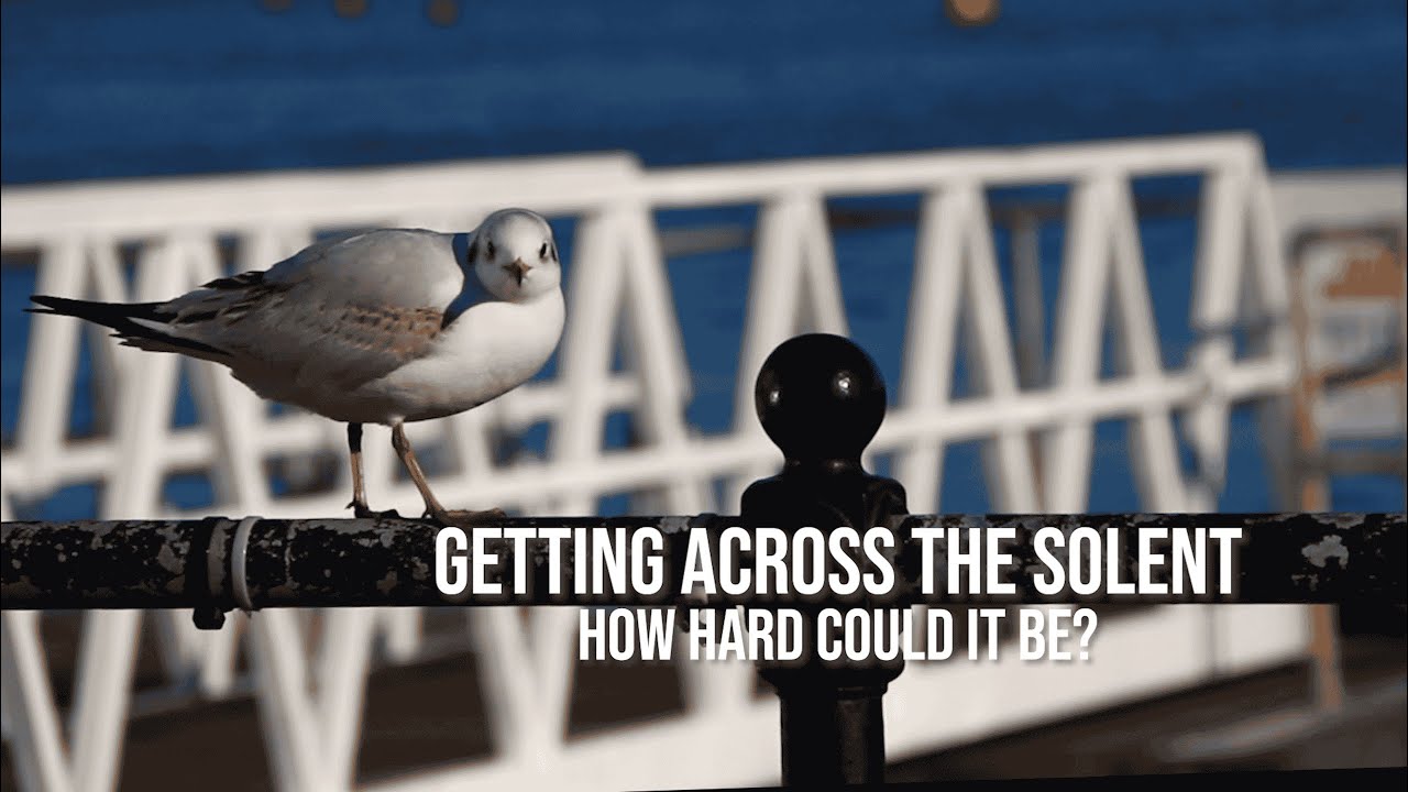 Getting across the Solent, How Hard Could it be? by Christopher Drucker