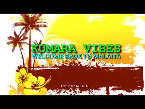 Kumara Vibes - Welcome Back To Malaita_ Official Audio_2025