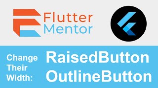 Flutter - How To Change The Width Of A RaisedButton/OutlineButton