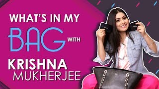 What’s In My Bag With Krishna Mukherjee | Bag Secrets Revealed | Exclusive video