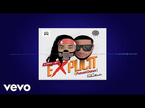 Mr. P – “Punani Dance” ft. DJ Switch