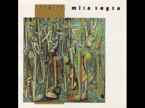Irakere - Misa Negra