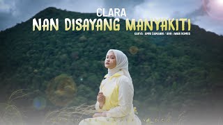 Download lagu Clara - Nan Di Sayang Manyakiti mp3 Download lagu Clara - Nan Di Sayang Manyakiti mp3
