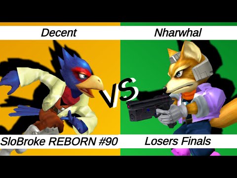 SloBroke REBORN #90 – Melee Singles LF – Decent ⟮Falco⟯ vs Nharwhal ⟮Fox⟯