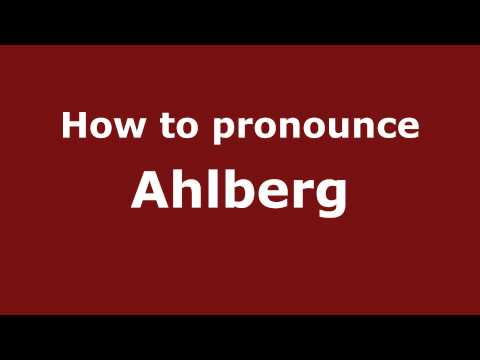 How to pronounce Ahlberg