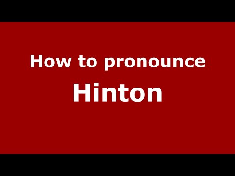 How to pronounce Hinton (English/UK) - PronounceNames.com