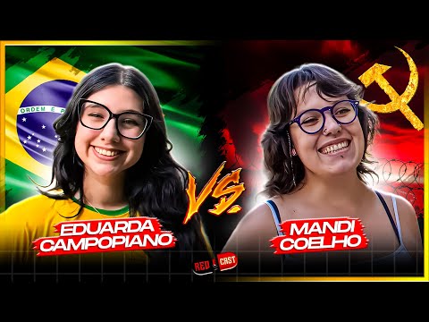 DEBATE: EDUARDA CAMPOPIANO VS MANDI COELHO