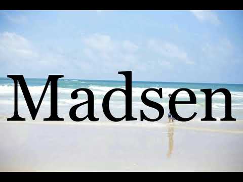How To Pronounce Madsen🌈🌈🌈🌈🌈🌈Pronunciation Of Madsen