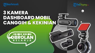 Marak Kasus Tabrak Lari, Ini Dia Rekomendasi Kamera DASHBOARD Mobil Canggih, Pantau Langsung di HP