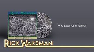 Rick Wakeman - O Come All Ye Faithful | Christmas Variations