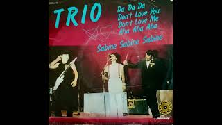 Trio - Sabine Sabine Sabine