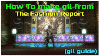 How To make gil from the Fashion report In FFXIV