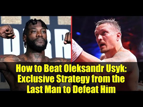 How to Beat Oleksandr Usyk: Exclusive Strategy from the Last Man to Defeat Him | Boxing Analysis