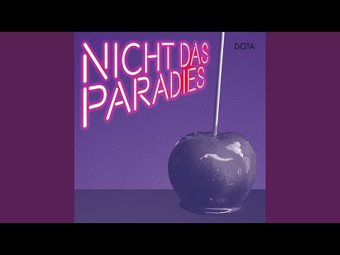 Nicht Das Paradies - Dota Kehr
