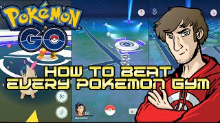 Pokemon Go | How to Beat Every Gym | PokemonGo [Guide/Tutorial]