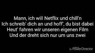 Netflix &amp; Chill - KayOne und Mike Singer LYRICS
