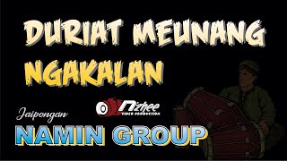 Download lagu DURIAT MEUNANG NGAKALAN MP3 JAIPONGAN NAMIN GROUP mp3