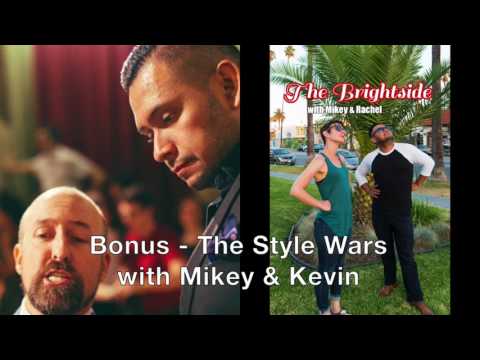 The Style Wars with Kevin St. Laurent & Mikey Pedroza