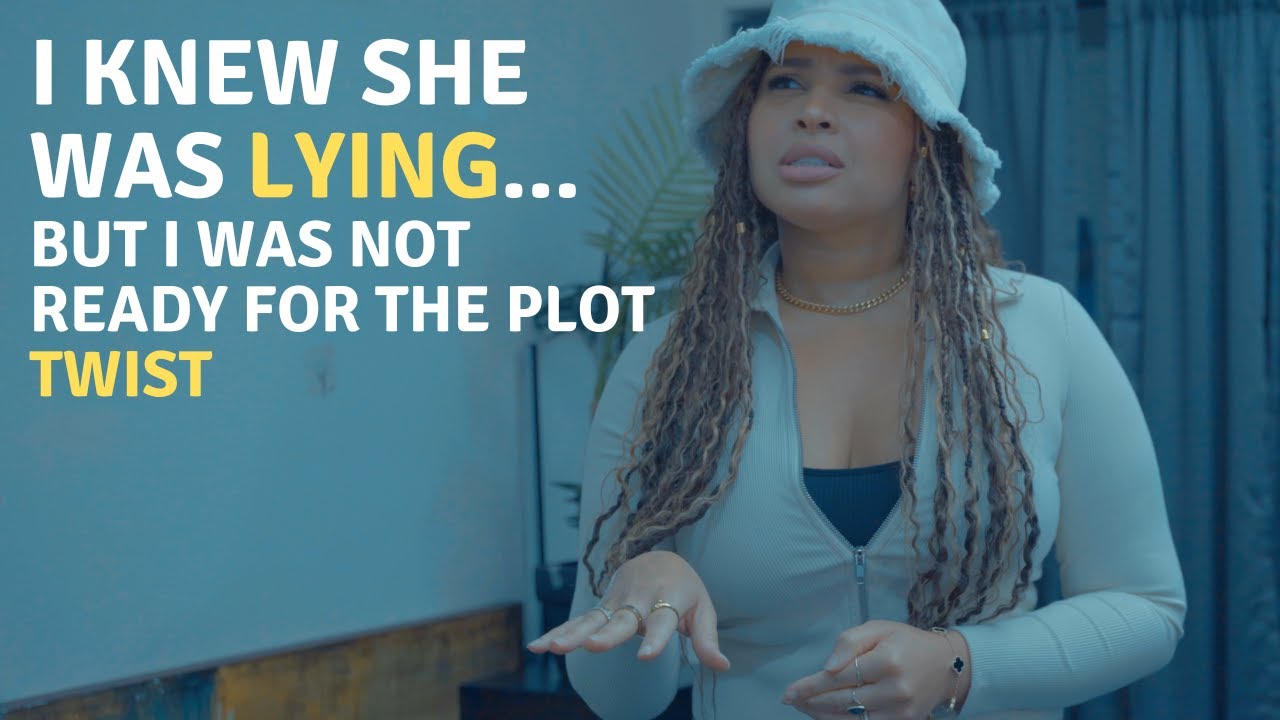 "When Her Truth Is Better Cause It's A Lie"