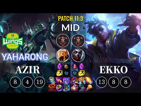 JAG Yaharong Azir vs Ekko Mid - KR Patch 11.3