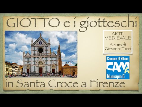 Giotto e i giotteschi in Santa Croce a Firenze