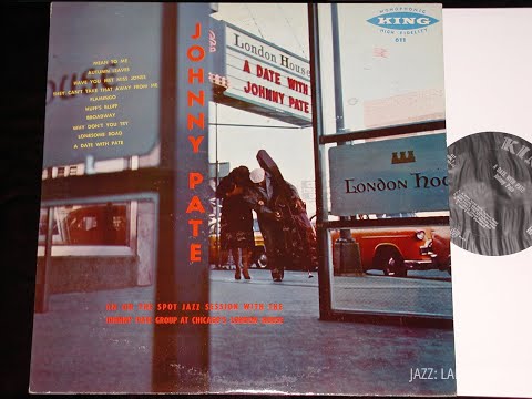 Johnny Pate - A Date With Pate - US King 611 LP FULL