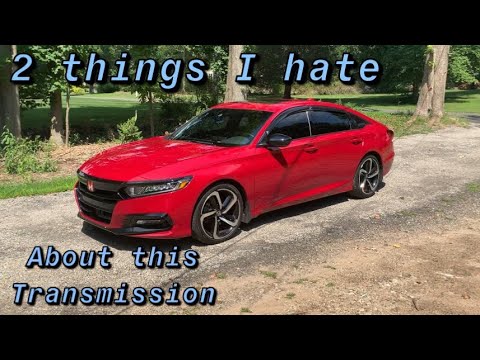 2 Things I hate about the 10 speed transmission Honda Accord 2018-2020
